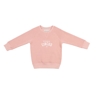 Bob & Blossom Faded Blush’ Off To Join The Circus’ Sweatshirt