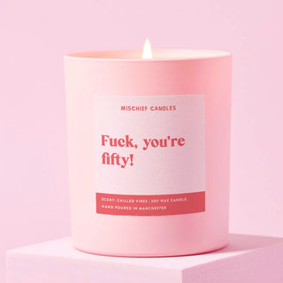 Mischief Candles Fxxk You’re Fifty
