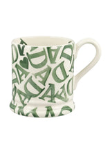 Load image into Gallery viewer, Emma Bridgewater D.A.D Green 1/2 Pint Mug
