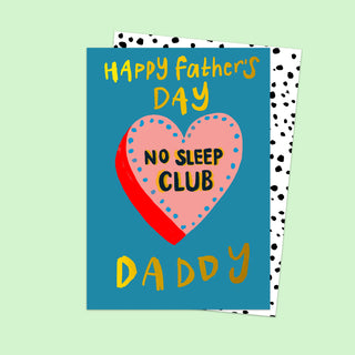 Happy Fathers Day - No Sleep Club