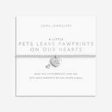 Load image into Gallery viewer, JOMA A LITTLE | PETS LEAVE PAWPRINTS ON OUR HEARTS | BRACELET

