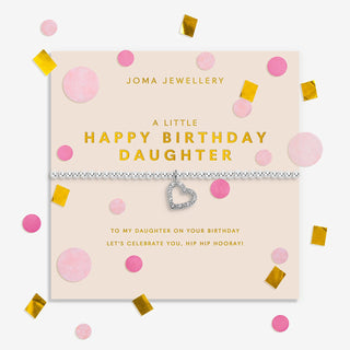 CONFETTI A LITTLE | HAPPY BIRTHDAY DAUGHTER | Silver Plated | Bracelet | 17.5cm stretch