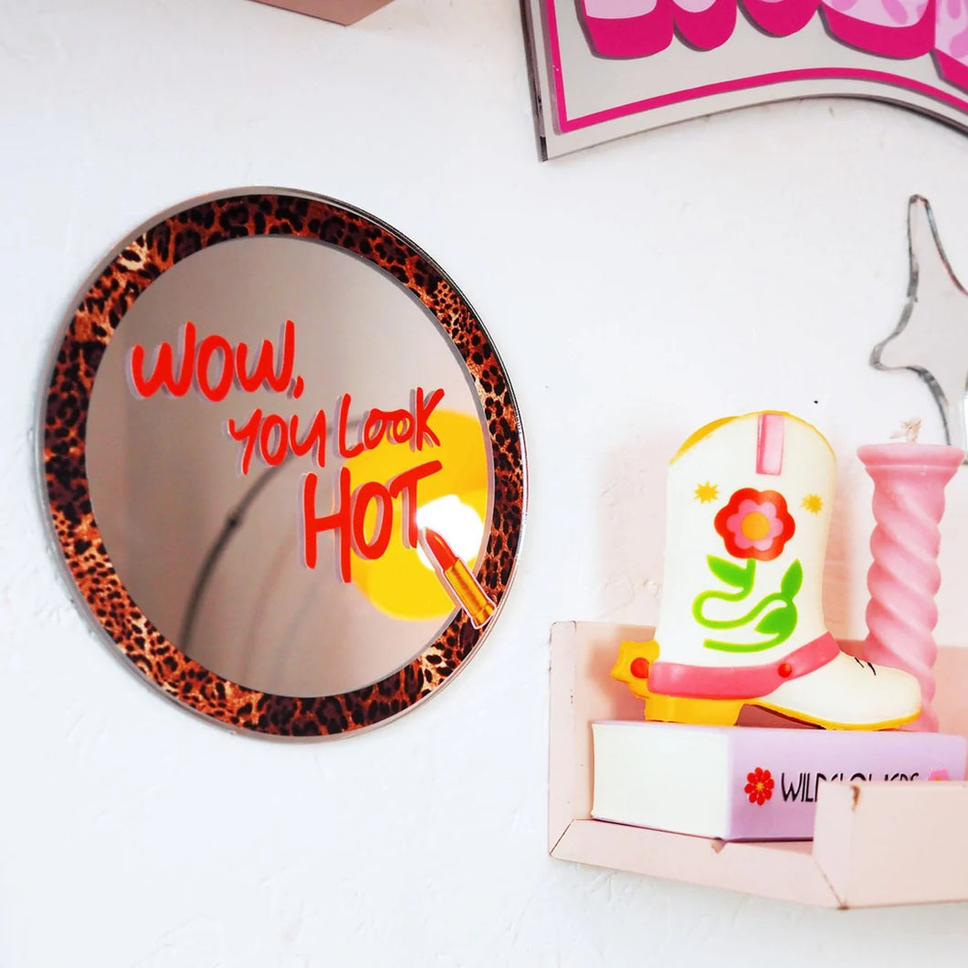 Printed Weird - Wow You Look Hot Mirror