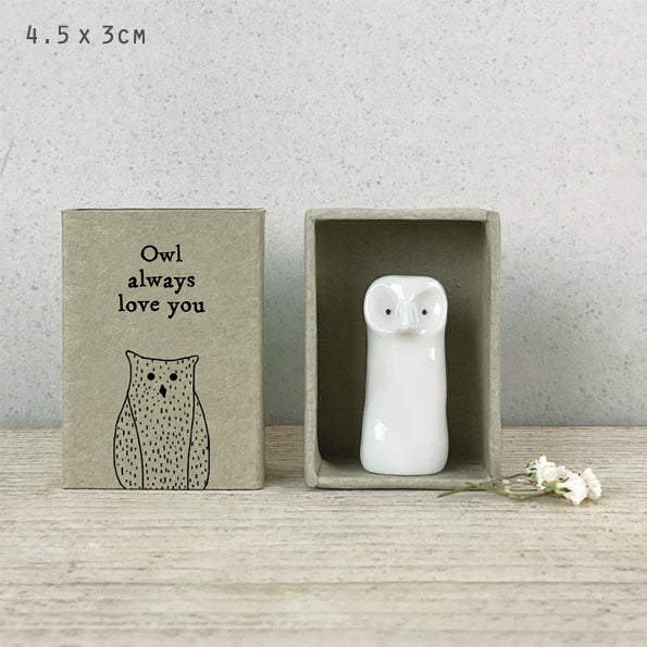 Tall matchbox-Owl Always Love You