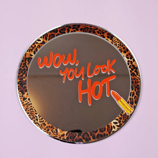 Printed Weird - Wow You Look Hot Mirror