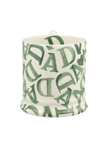 Load image into Gallery viewer, Emma Bridgewater D.A.D Green 1/2 Pint Mug
