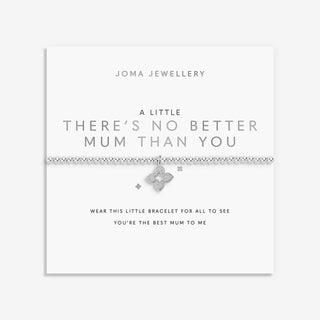 A LITTLE | THERE'S NO BETTER MUM THAN YOU | Silver Plated | Bracelet | 17.5cm stretch