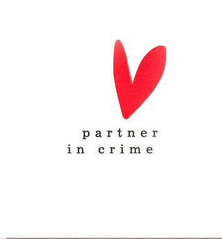 PARTNER IN CRIME TEXT WITH LOVE HEART