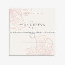 Load image into Gallery viewer, Joma A Little &#39;Wonderful Nan&#39; Bracelet
