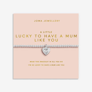 Mother's Day A Little 'Lucky To Have A Mum Like You' Bracelet in Silver Plating