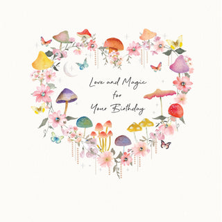 Love And Magic For Your Birthday Card
