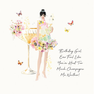 Birthday Girl... Too Much Champagne? Card