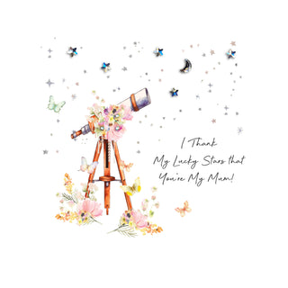 I Thank My Lucky Stars That You’re My Mum