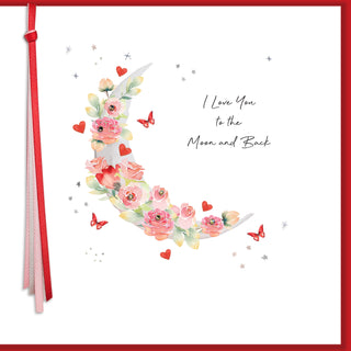I Love You To The Moon and Back Card