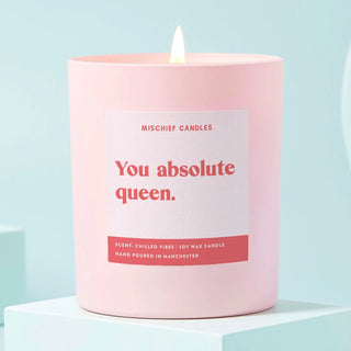 Mischief Candles You Absolute Queen