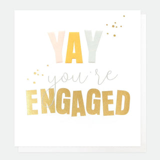 Yay You’re Engaged Card