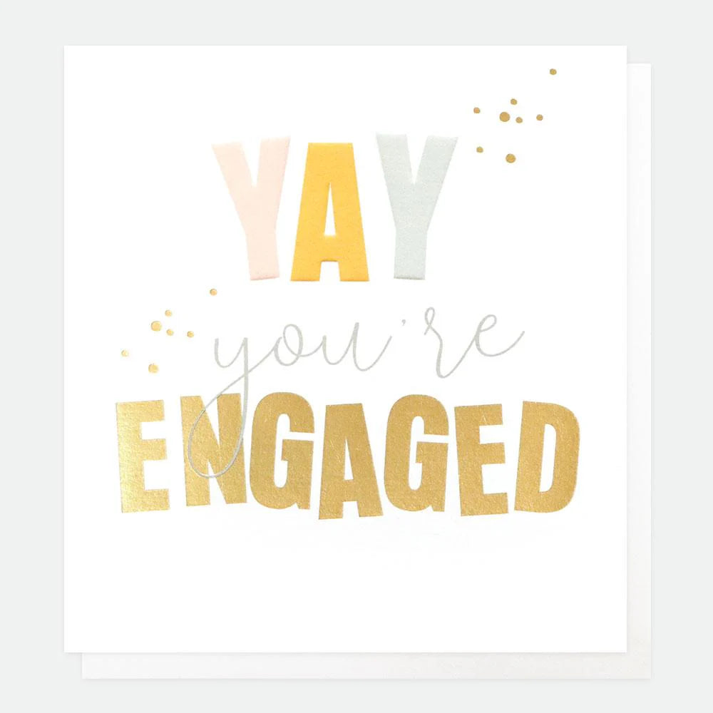 Yay You’re Engaged Card