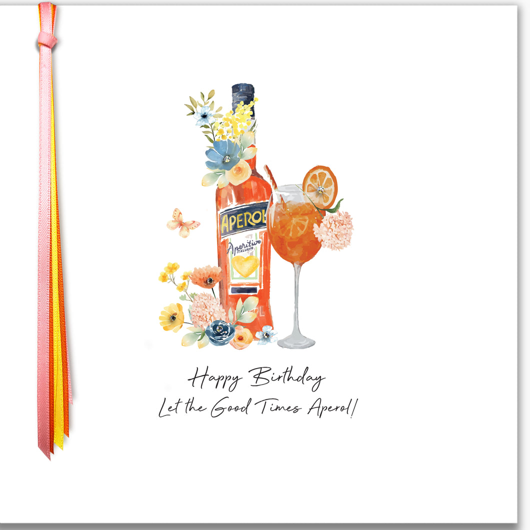 RIBBONS AND ROSES - Happy Birthday Let The Good Times Aperol!