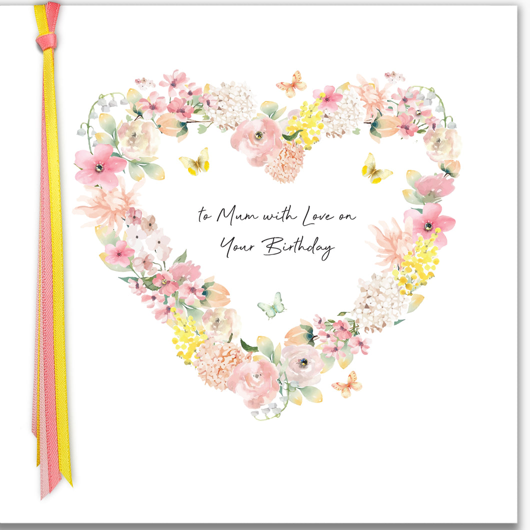 RIBBONS AND ROSES - To Mum With Love On Your Birthday