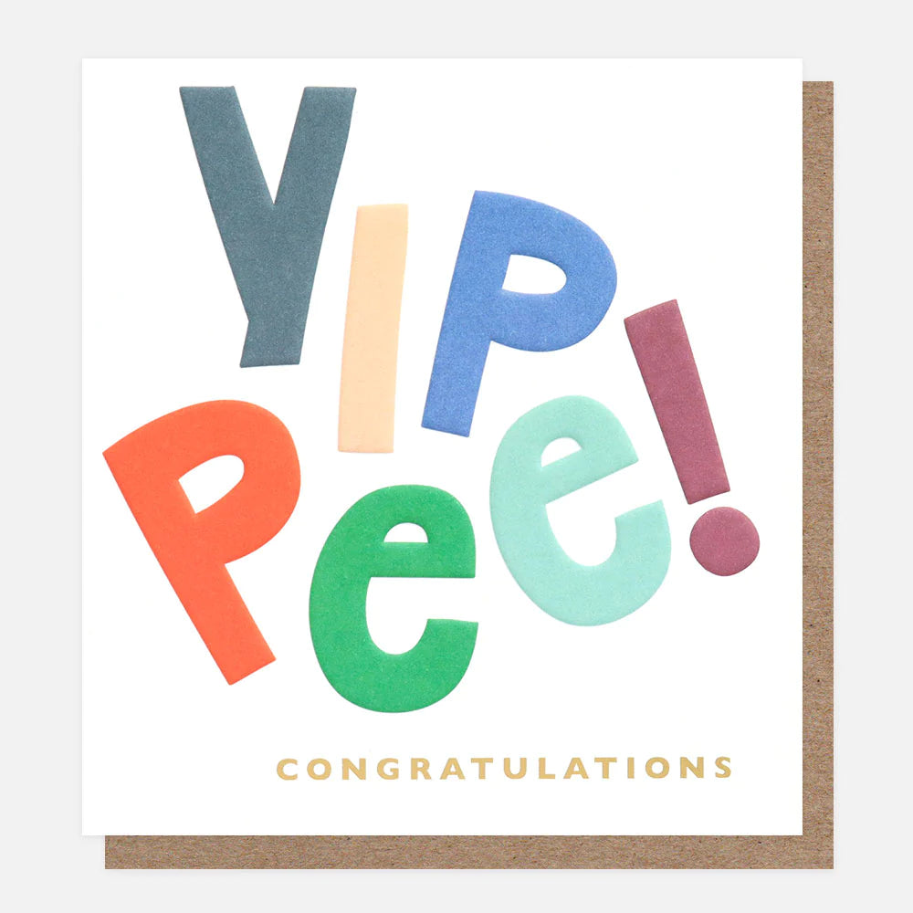 Yippee- Congratulations Card