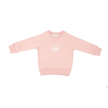 Load image into Gallery viewer, Faded Blush &quot;ALL YOU NEED IS LOVE&#39; Sweatshirt (1-4 years)
