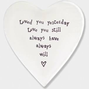 Heart Coaster- Loved you yesterday