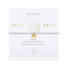 Load image into Gallery viewer, Joma Bracelet- Great Minds Drink Alike
