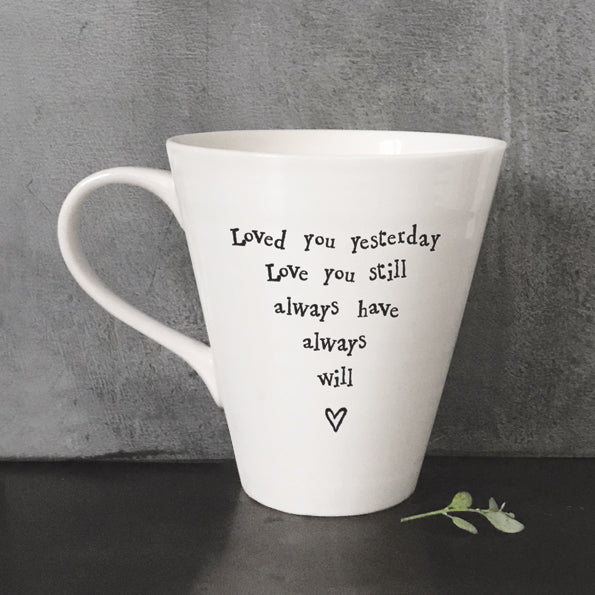 Porcelain Mug - Loved You Yesterday