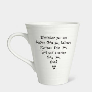 Porcelain mug-Remember you are braver