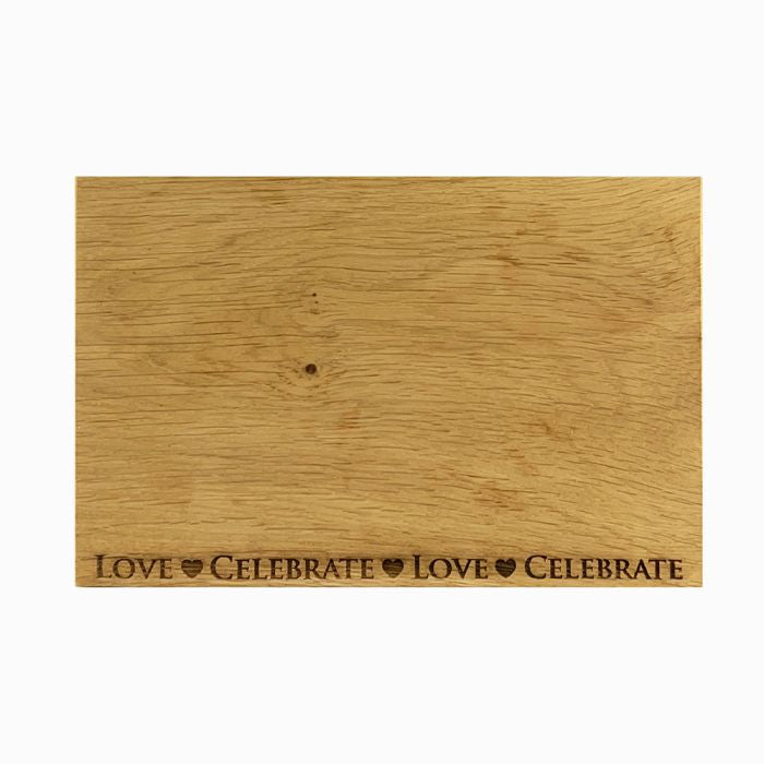 Oak Serving Board - Love & Celebrate